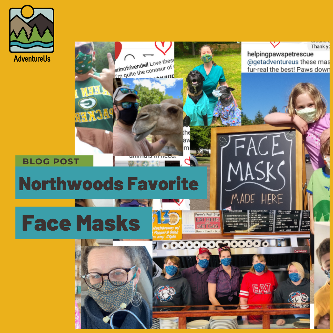 Northwoods Favorite Face Masks – AdventureUs