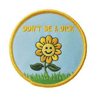 Don't Be a Dick (Iron-On Patch)