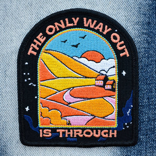 The Only Way Out Is Through (Iron-On Patch)