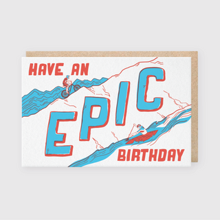 Have an Epic Birthday: 3 3/8" X 5 3/8"