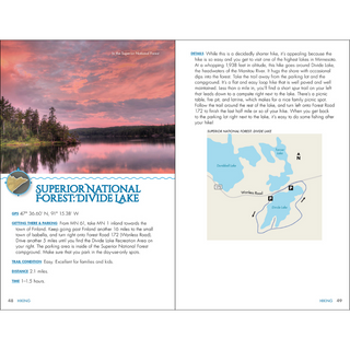 This outdoor themed book makes the perfect gift or vacation companion.  Hiking, biking, paddling and climbing from Duluth to Grand Portage, MN Maps, driving directions and detailed descriptions Beautiful color photos 5.5" x 8.5"